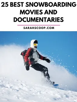 The Best Snowboarding Documentaries That Will Inspire You to Ride